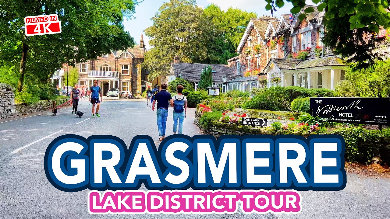 GRASMERE Cumbria [Lake District UK Tour]