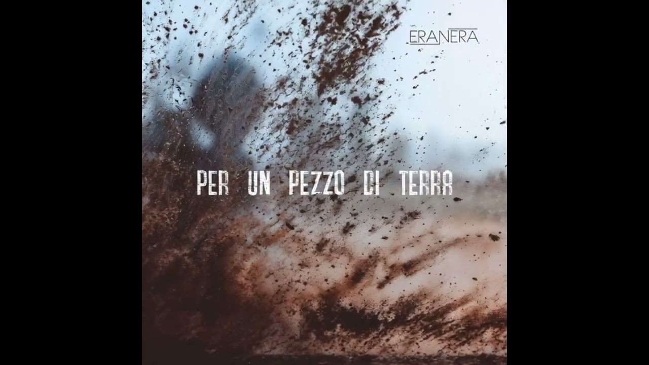 ERANERA – Per un pezzo di terra (Official Visual Loop)
