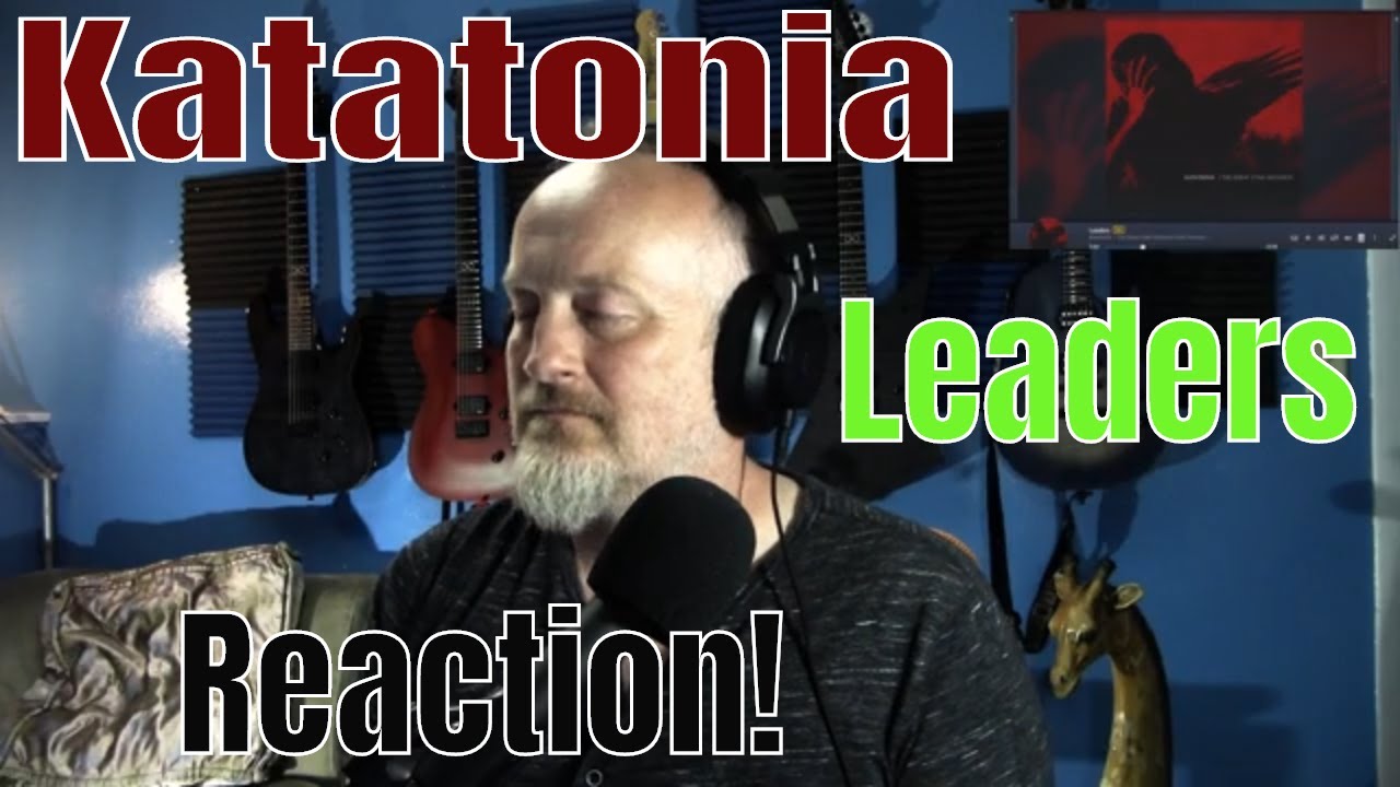 Katatonia - Leaders (Reaction)