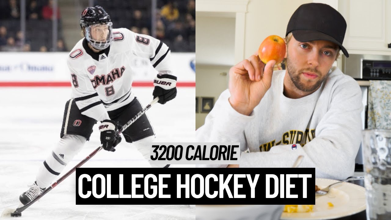 My College Hockey Diet | 3200 Calories