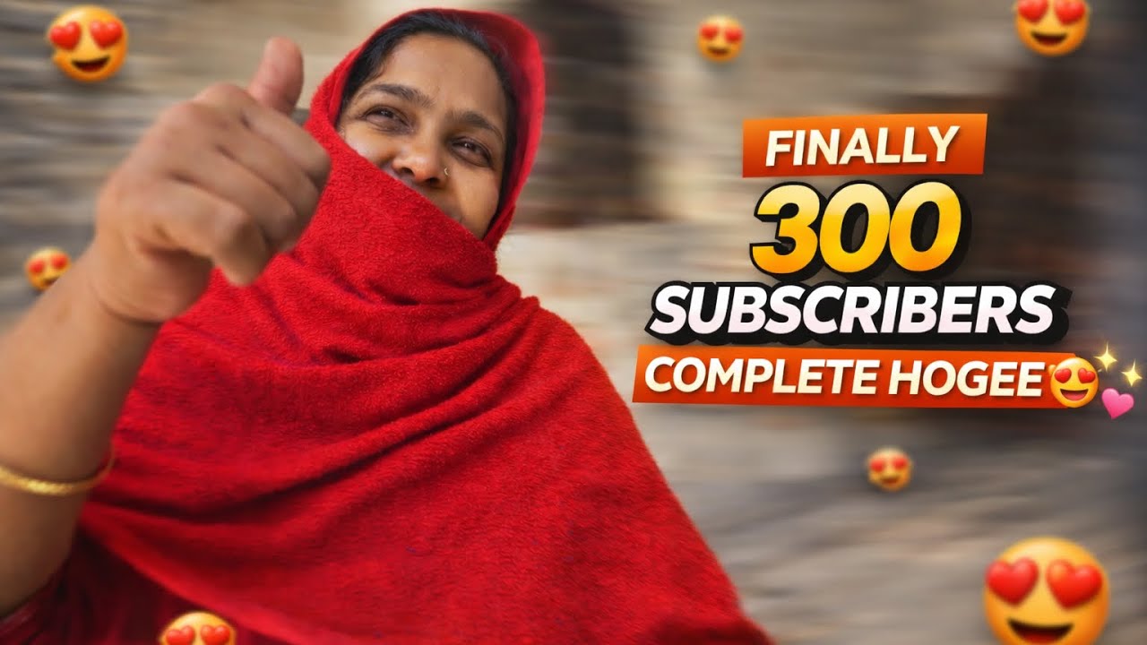 Finally 300 Subscribers Complete 😍✨ | Thank You Family ❤️ | Emotional Vlog