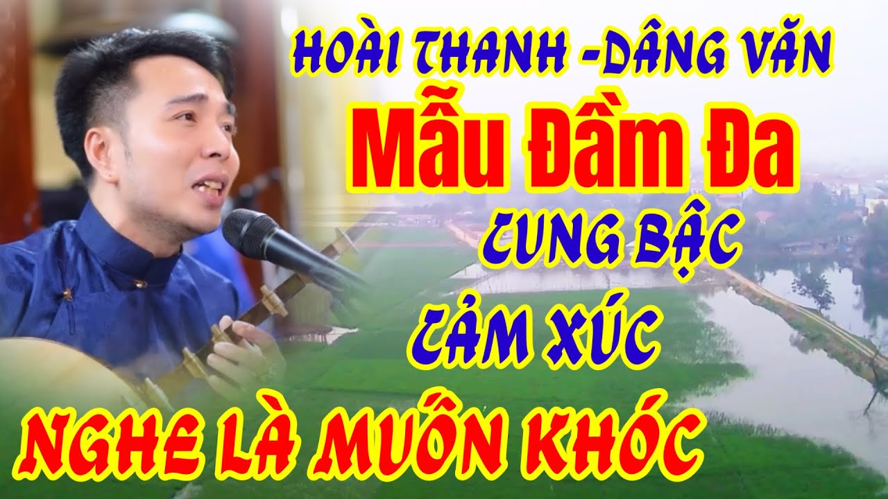 Mẫu Mẹ Đâm Đa /Nghe Là Muốn Khóc /Hoài Thanh-Sinh Ra Để Hát Về Mẹ/Hát Văn-Giọng Ca Vàng