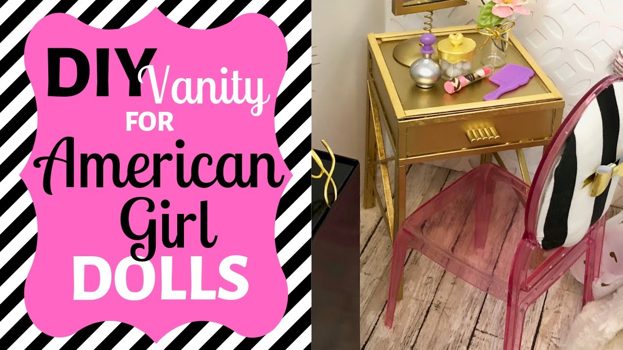 American Girl doll DIY Furniture Vanity, side table, or desk