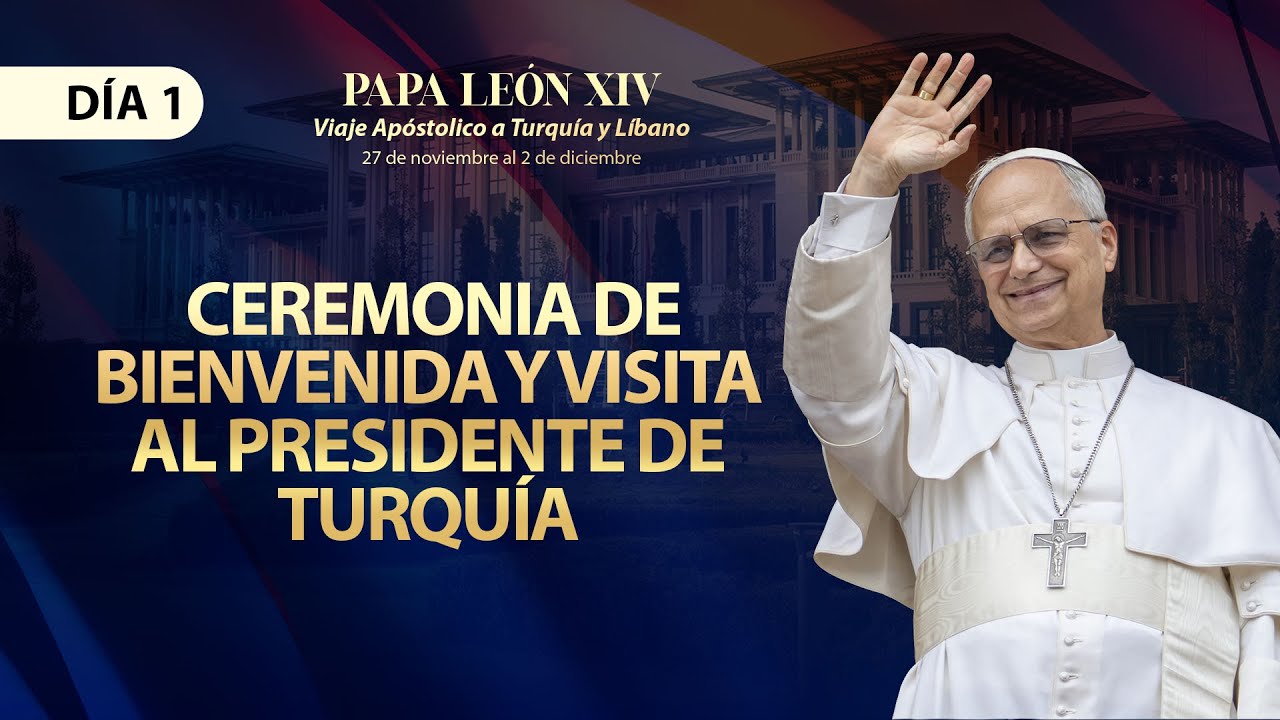 Papa León XIV: Ceremonia de Bienvenida y Visita al Presidente de Turquía