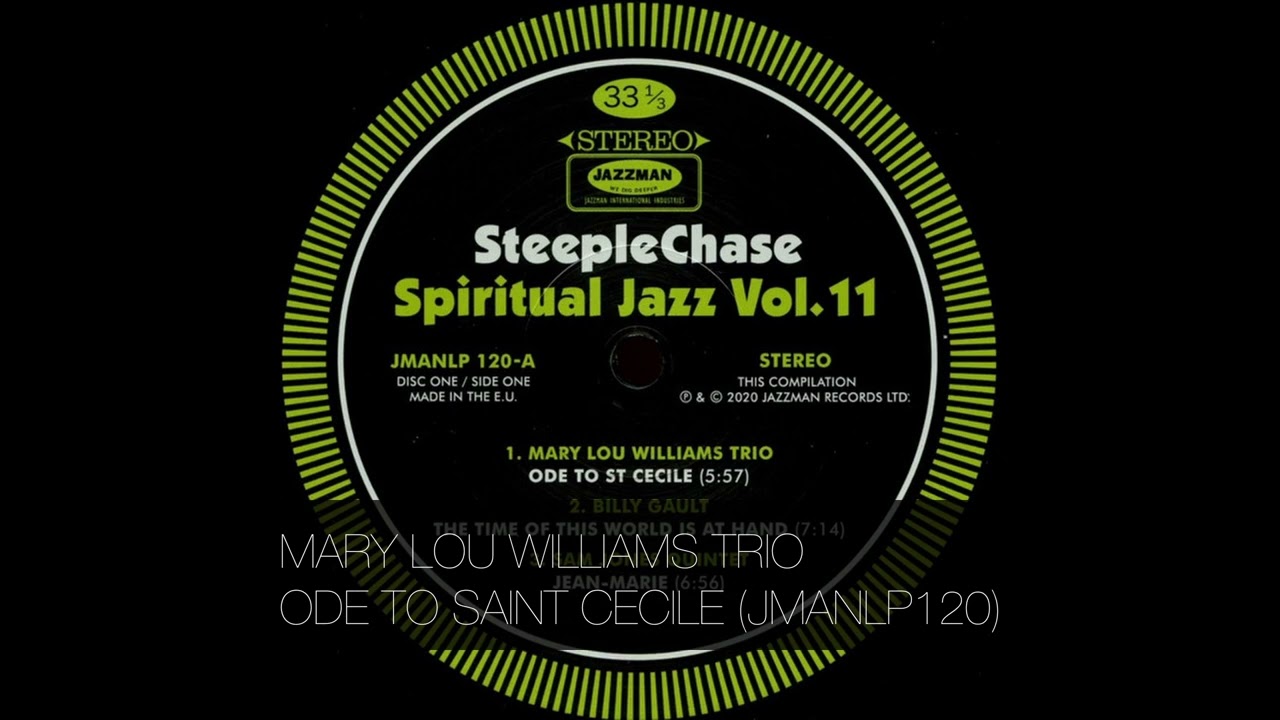MARY LOU WILLIAMS TRIO - ODE TO SAINT CECILE (JMANLP120)