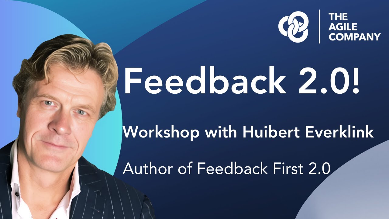 The Agile Company   Feedback 2point zero