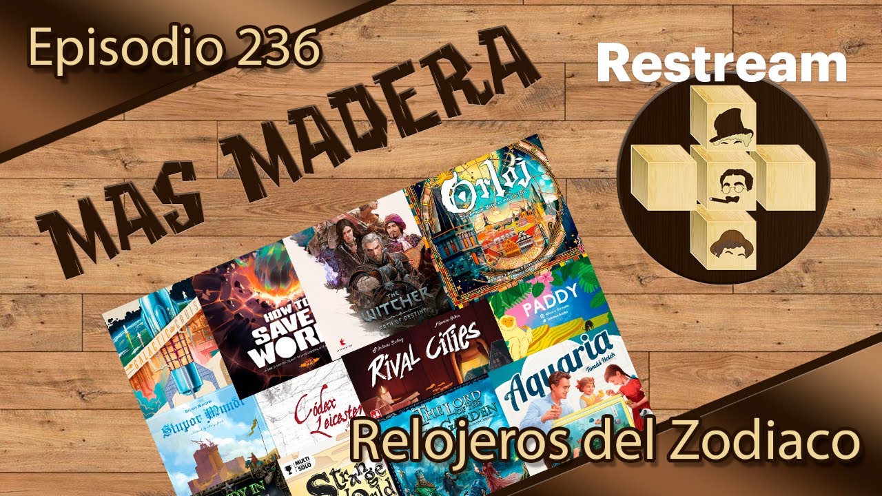 Episodio 236 - Relojeros del Zodiaco