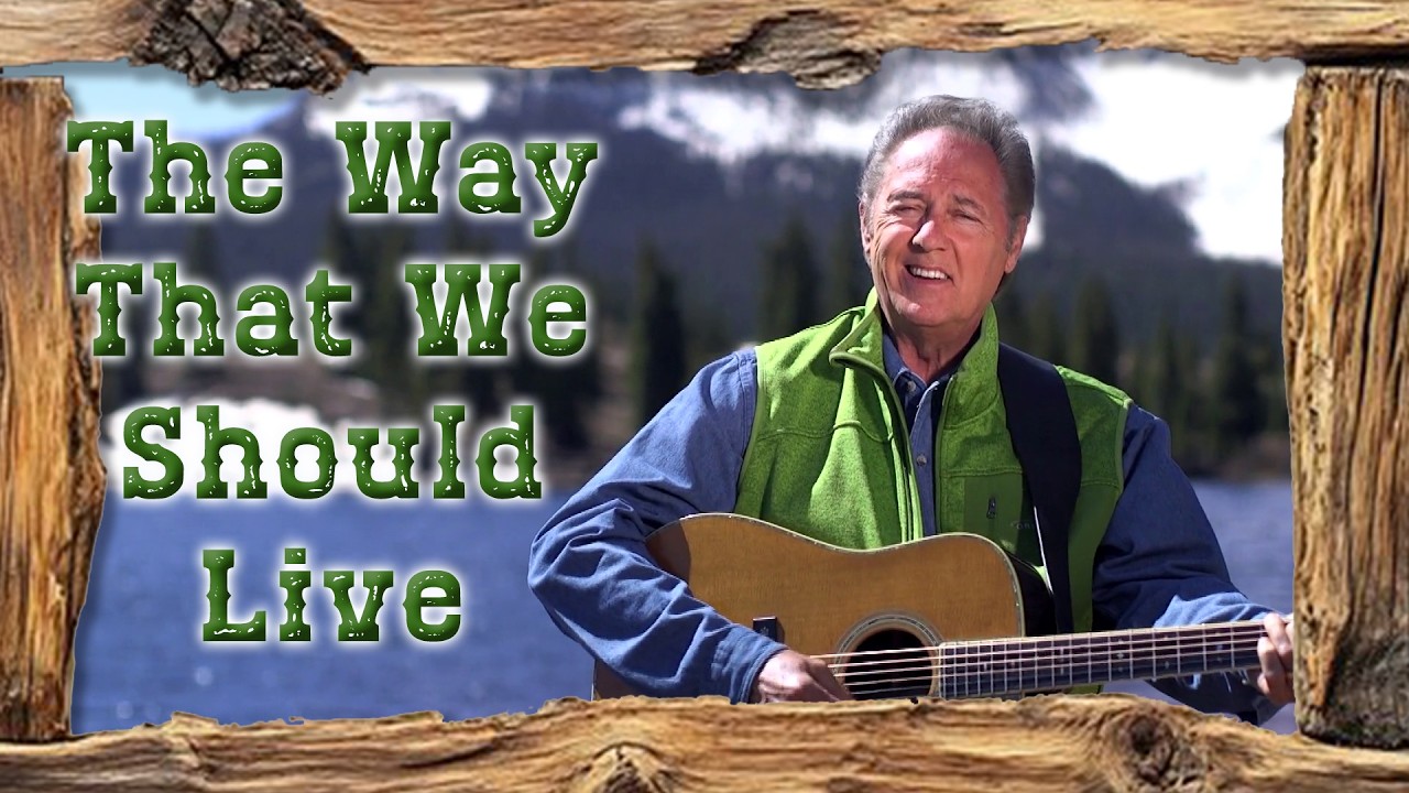 The Way That We Should Live