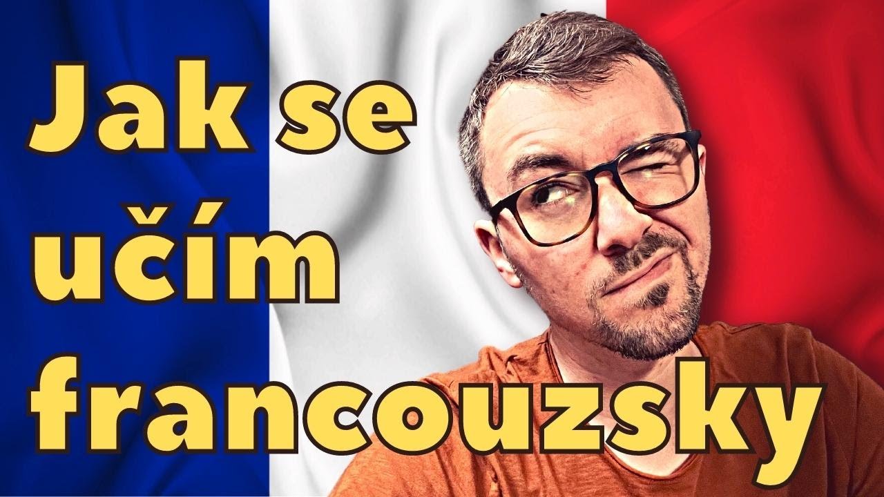 Jak se učím FRANCOUZSKY | Francouzština pro začátečníky