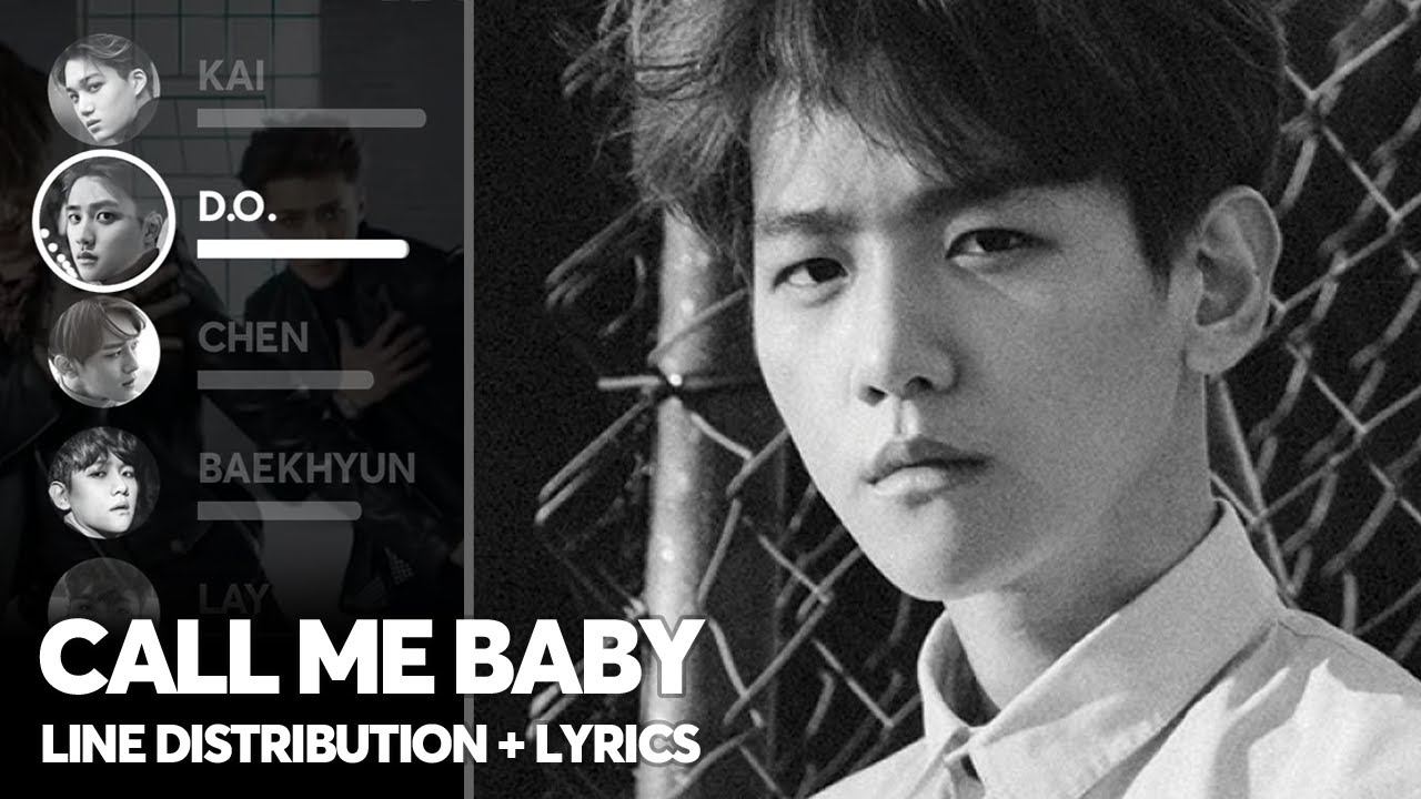 EXO - Call Me Baby (Line Distribution + Lyrics Color Coded) PATREON REQUESTED