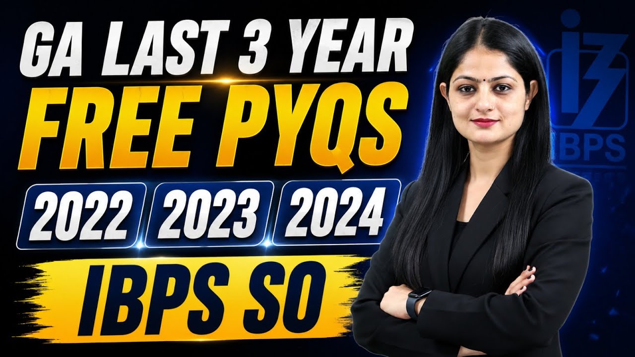 IBPS SO 2026 | GA Last 3 Year Free PYQs | Complete Exam Preparation | By Pinky Yadav