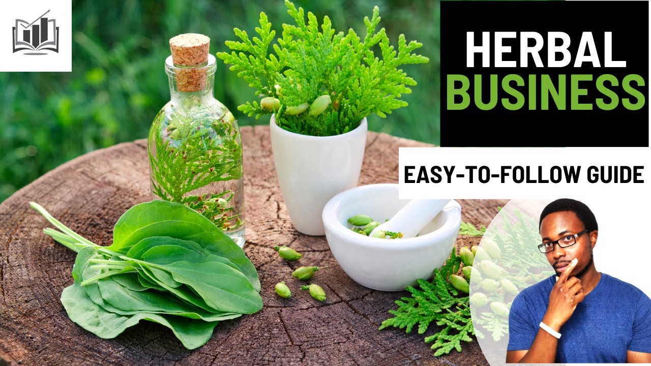 How to Easily Start a Herbal Business