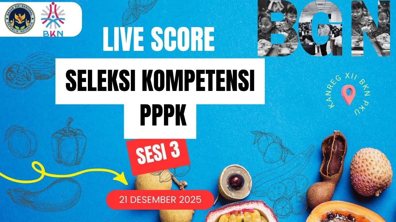 [21/12/2025 ] LIVE SCORE SELKOM PPPK BGN 2025 - SESI 3 - TILOK KANREG XII BKN PEKANBARU