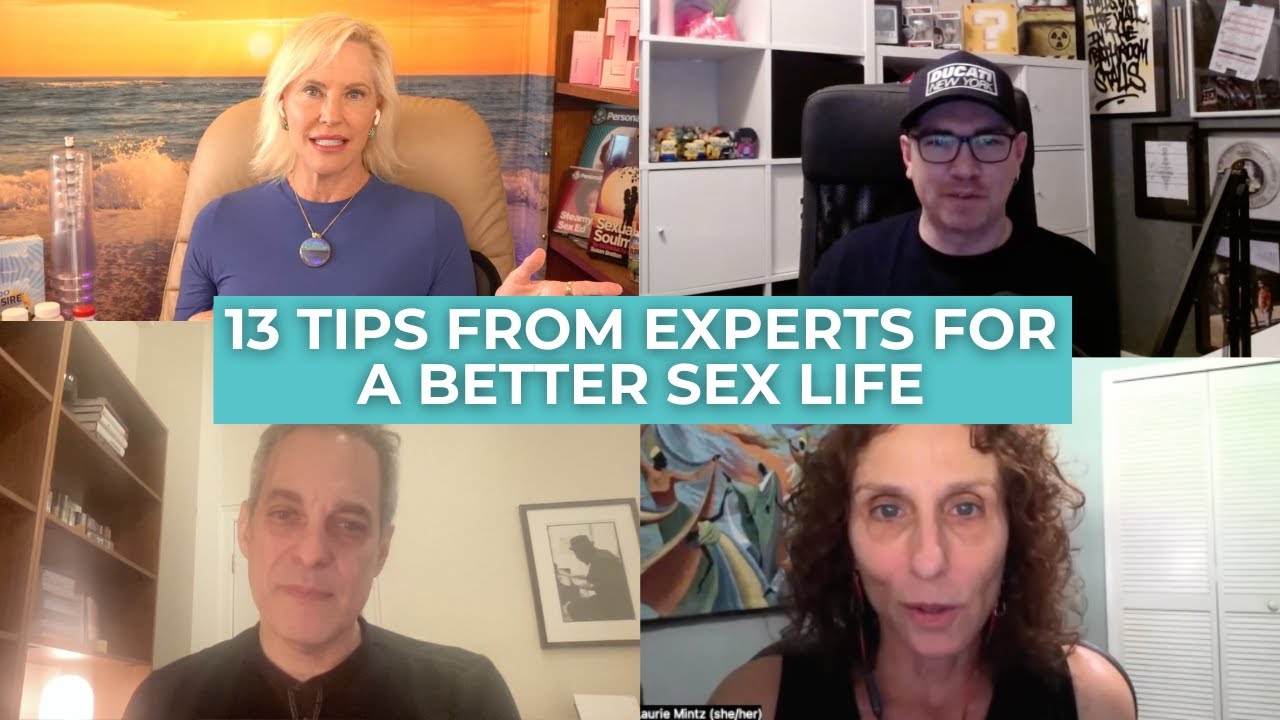 13 Experts Share Tips for a Better Sex Life