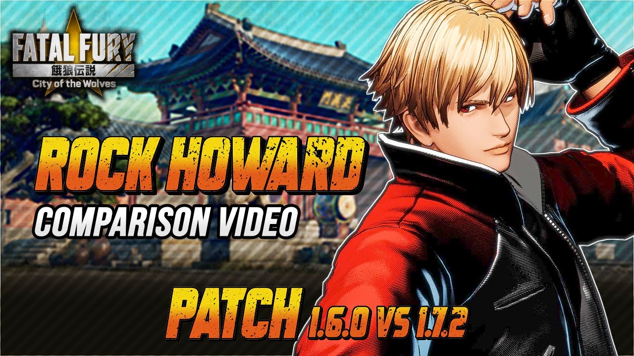 Fatal Fury: CotW Season 2 Patch | Rock Howard Comparison Video – Before vs After