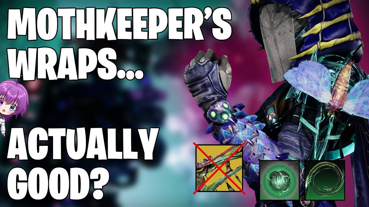 I Started Loving Mothkeeper&rsquo;s Wraps (Strand Hunter Build)