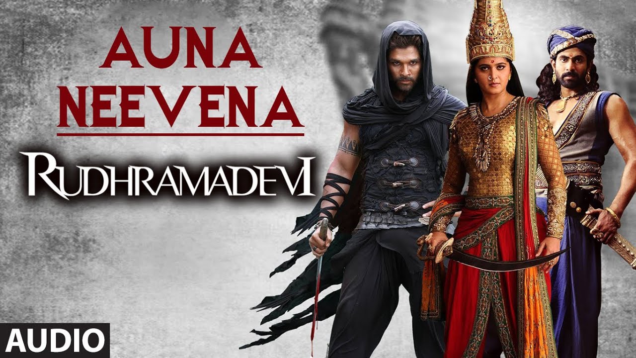 Auna Neevena || Rudhramadevi || Allu Arjun, Anushka, Rana Daggubati, Prakashraj