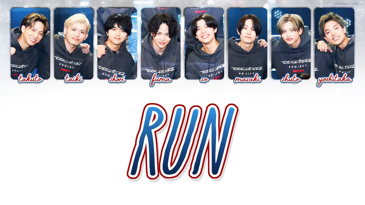 timelesz タイムレス - 「 RUN -timelesz edition- 」 [ 歌割り / KAN/ROM/ENG LYRICS ]