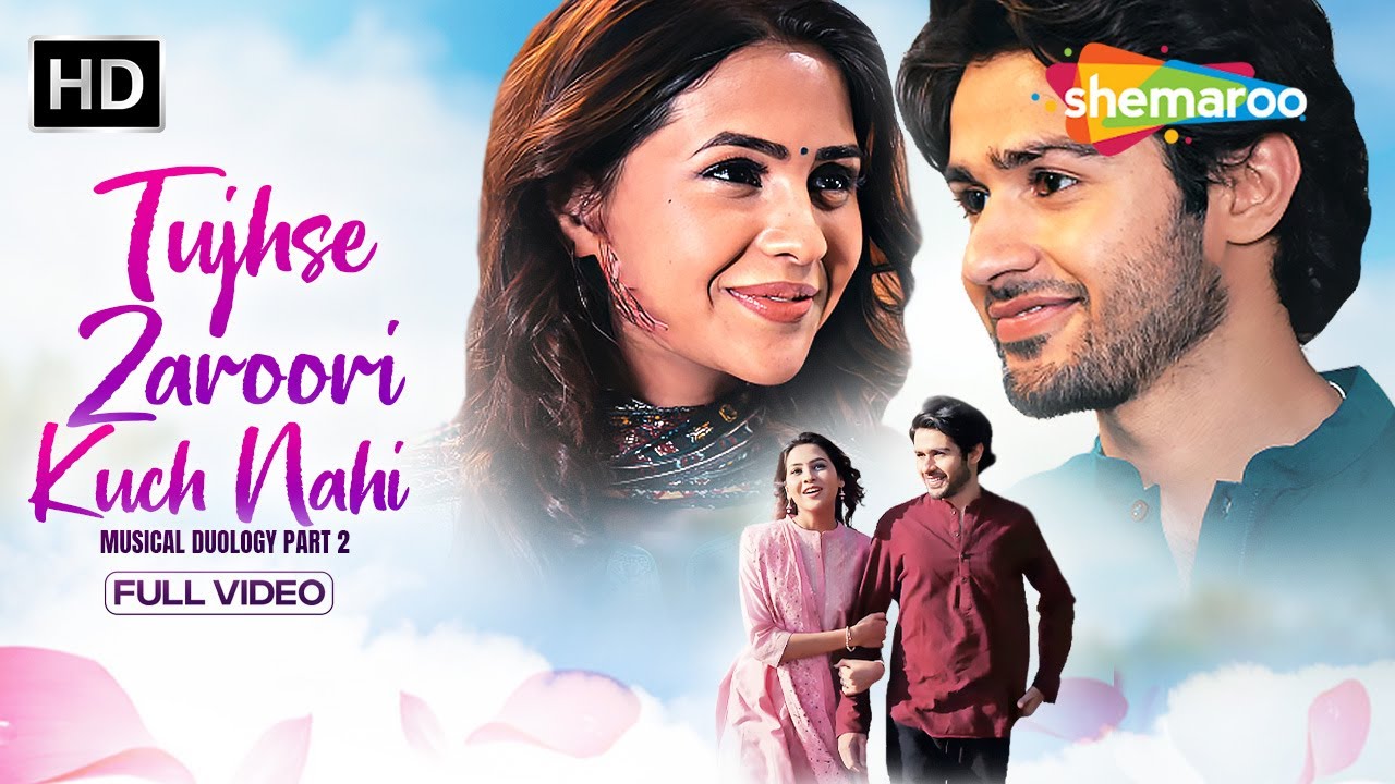 Tujhse Zaroori Kuch Nahi - Rahul Jain | Dheirya Thakkar & Anushka Merchande | New Love Song
