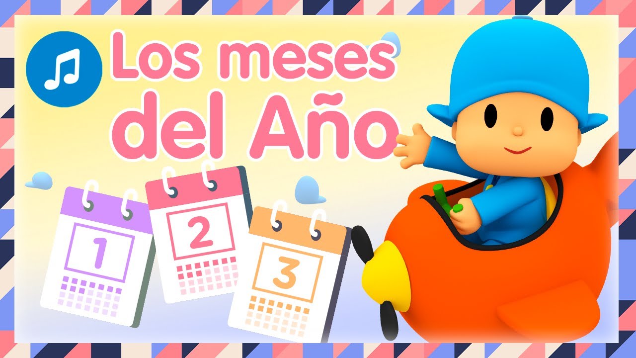 🗓 🎶 Los Meses del Año | Caricaturas, Dibujos Animados y Canciones Infantiles para niños - Pocoyó
