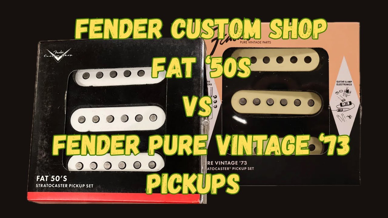 Fender Custom Shop Fat '50s VS Fender Pure Vintage '73