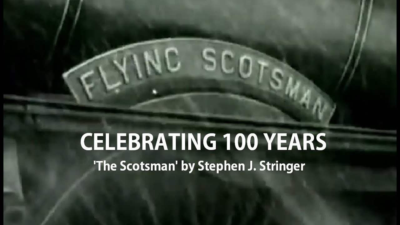 The Scotsman - Original song to celebrate The Flying Scotsman's 100th birthday!