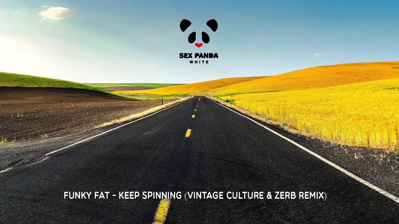 Funky Fat - Keep Spinning (Vintage Culture & Zerb Remix) [Sex Panda White]