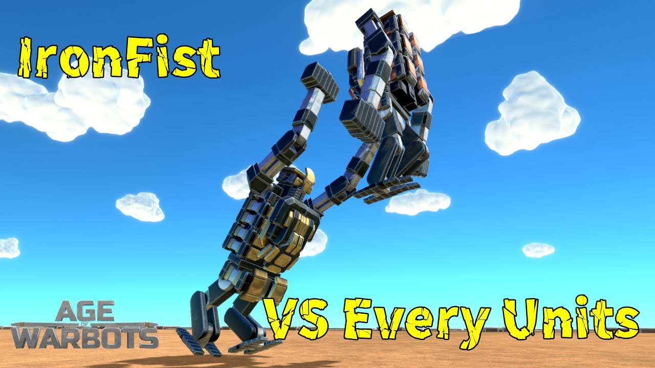 Iron Fist vs Every Unit in Playtest - Age of Warbots (AOWB)