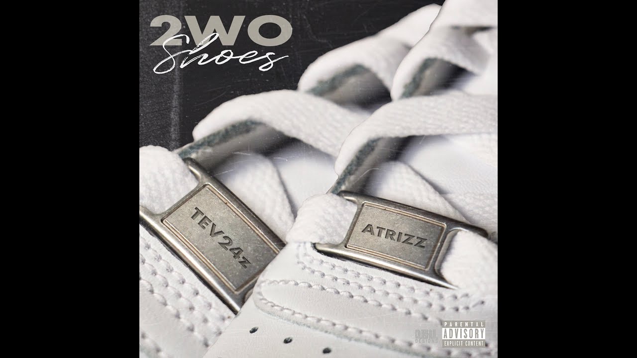 ATrizz x Tev24z - Two Shoes [OFFICIAL LYRIC VIDEO]