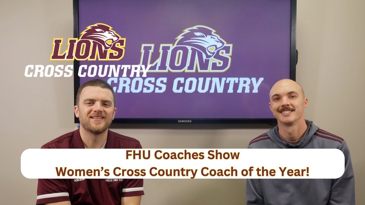 J Hall Mid South Women’s XC Coach of the Year! | FHU COACHES SHOW