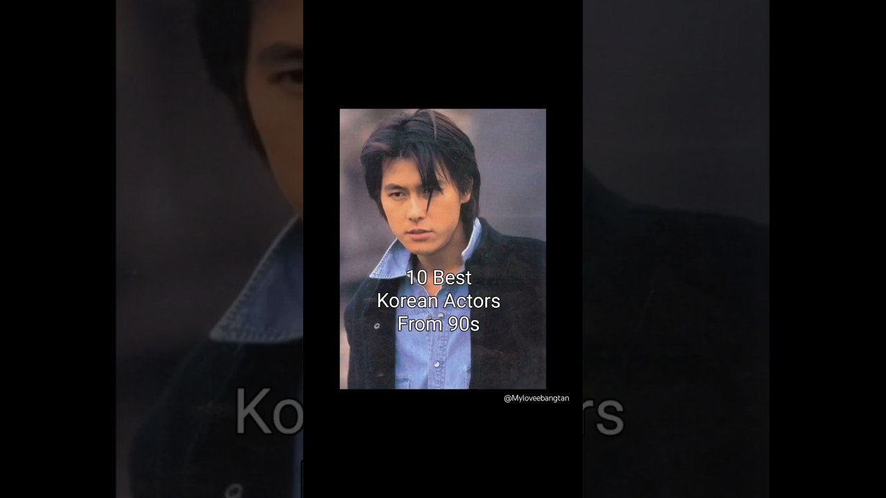 Best Korean Actors From 90s 😩🤌 #youtubeshorts #video #shorts #fy #koreanactor #90s #kdrama
