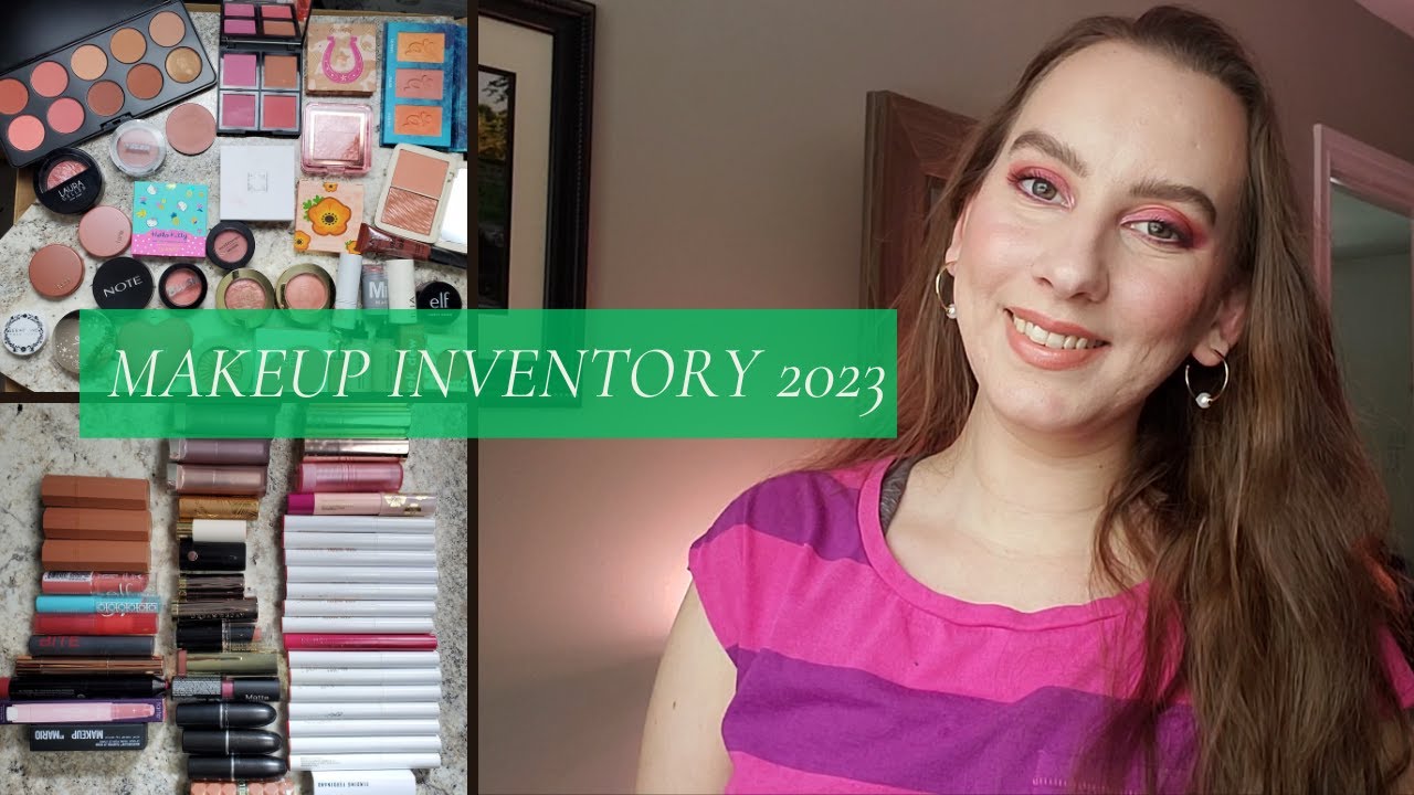Makeup Inventory 2023 // How Much Makeup Do I Own?