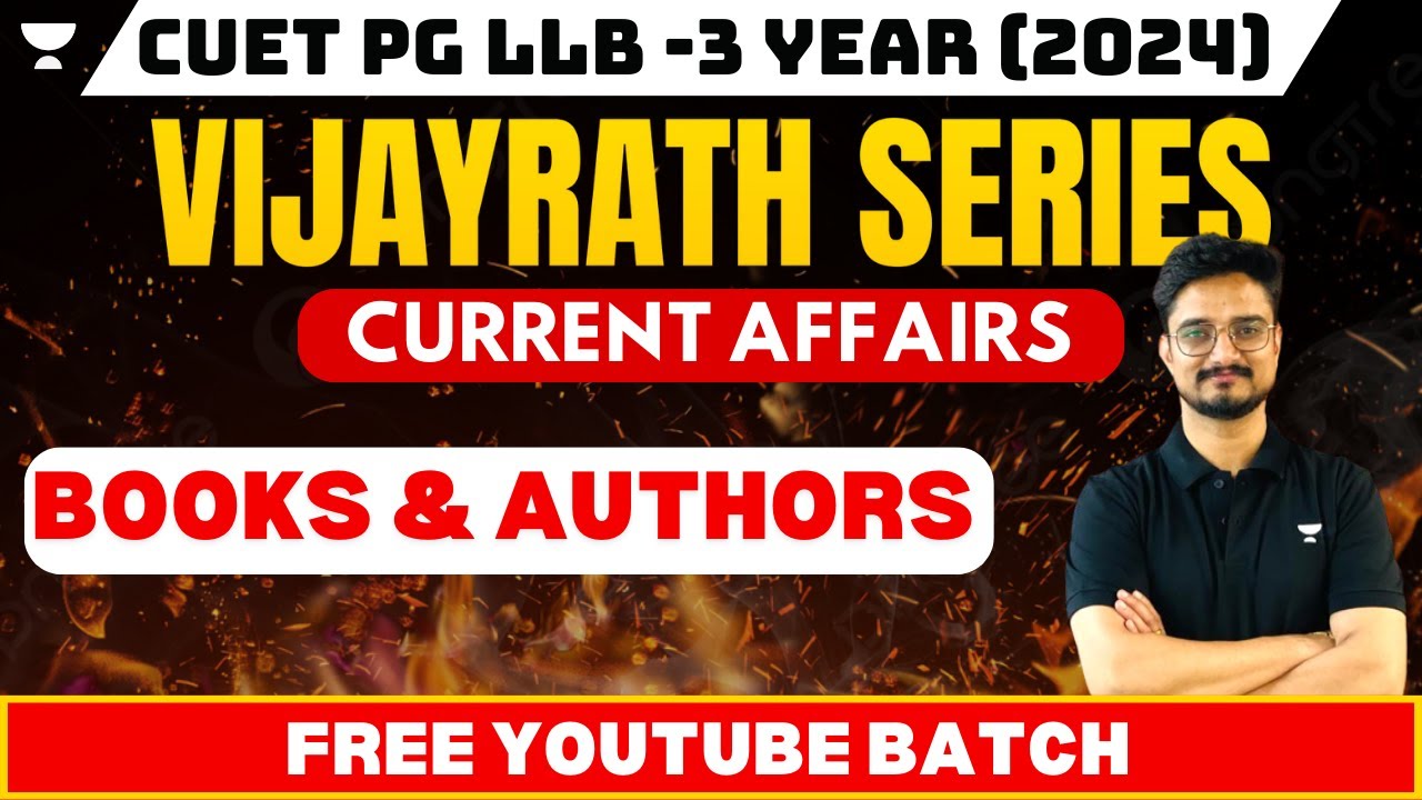 CUET PG LLB 2024 | Current Affairs | Books and Authors | CUET PG LLB Preparation 2024