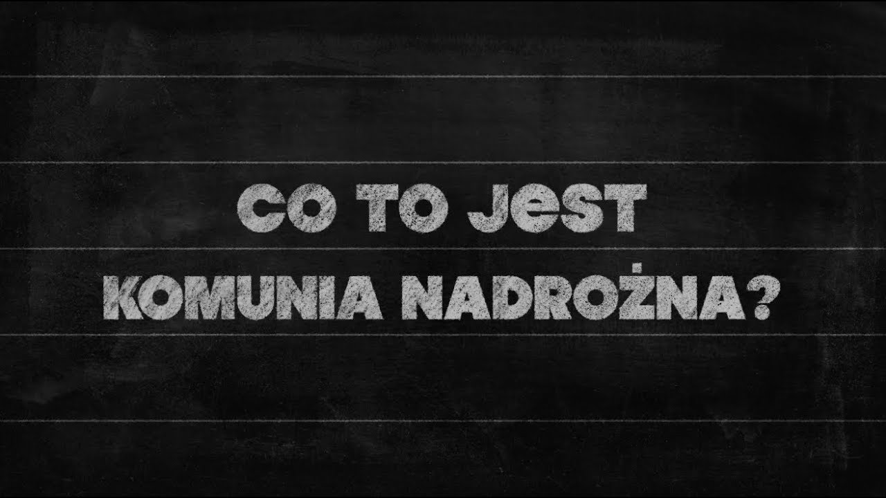 Elementarz [#23] Co to jest Komunia nadrożna?