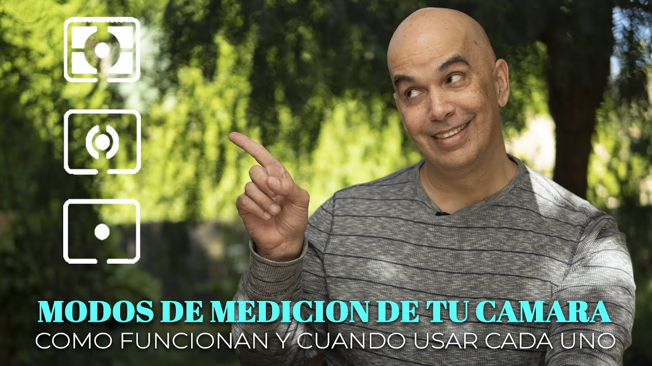 MODOS DE MEDICION DE TU CAMARA | COMO FUNCIONAN Y CUANDO USAR CADA UNO | SACA PROVECHO DE TU EQUIPO