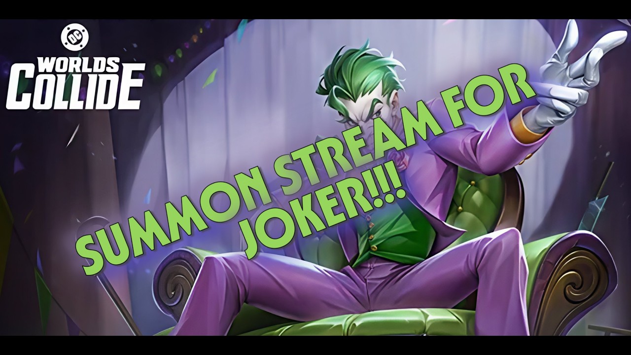 DC Worlds Collide - 500+ SUMMONS FOR JOKER!!!
