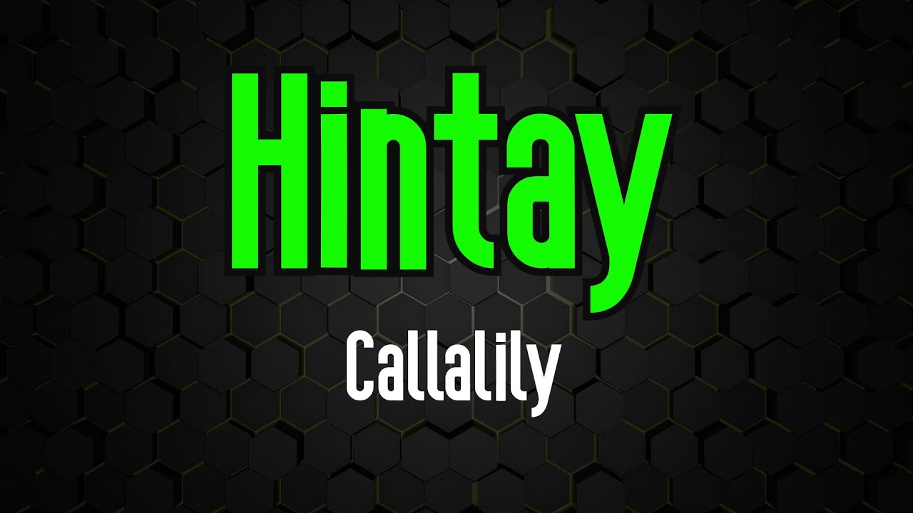 Hintay - Callalily | Original Karaoke Sound