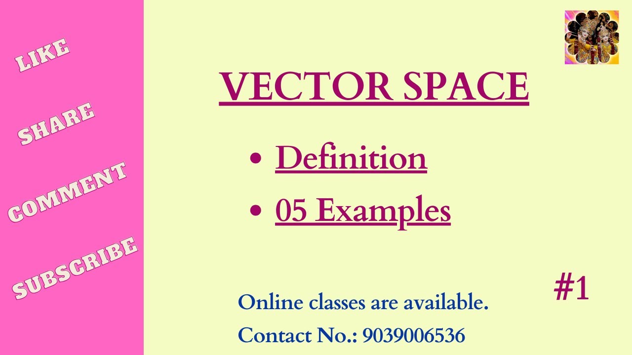 1. Vector Space || Examples of a vector space || Linear Algebra