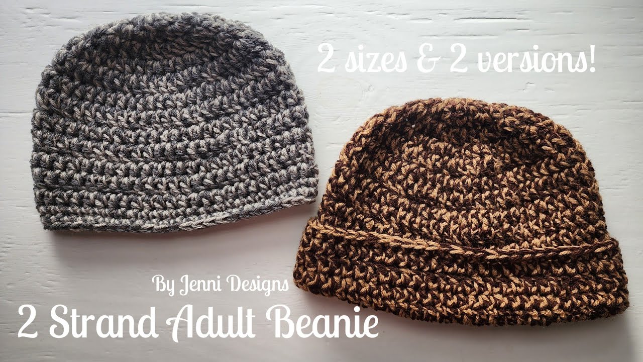 Crochet Pattern Turorial: Easy 2 Strand Beanie for Men or Women