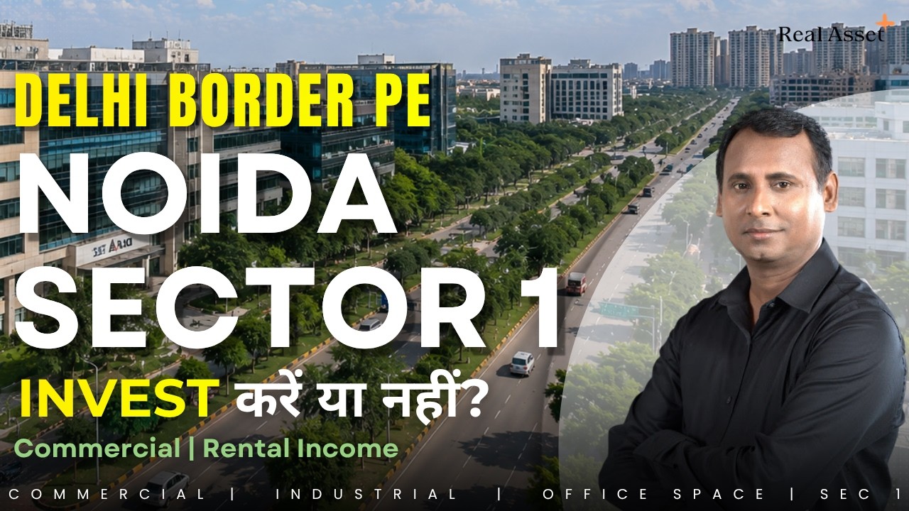 Noida Sector 1 Commercial Property | Delhi Border pe Invest करें या नहीं? 🏢
