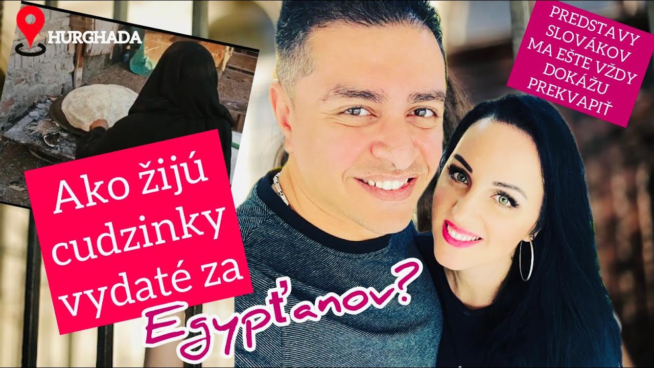 AKO ŽIJÚ CUDZINKY VYDATÉ ZA EGYPŤANOV?