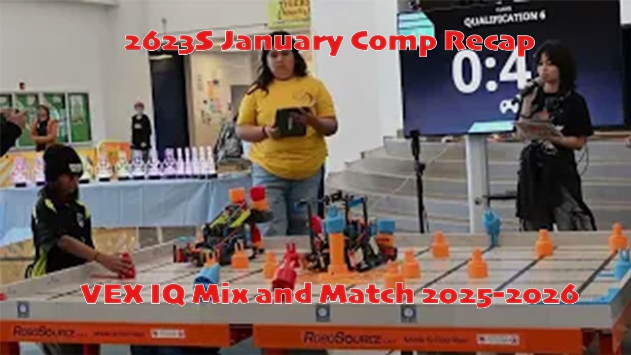 2623S January Comp Recap VEX IQ Mix and Match