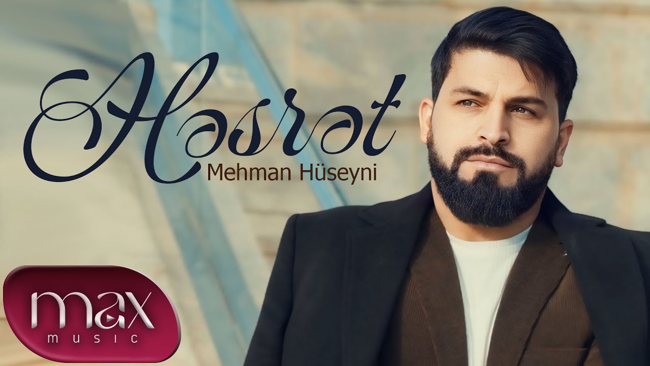 Mehman Hüseyni - Həsrət 2026 I Official Music Video