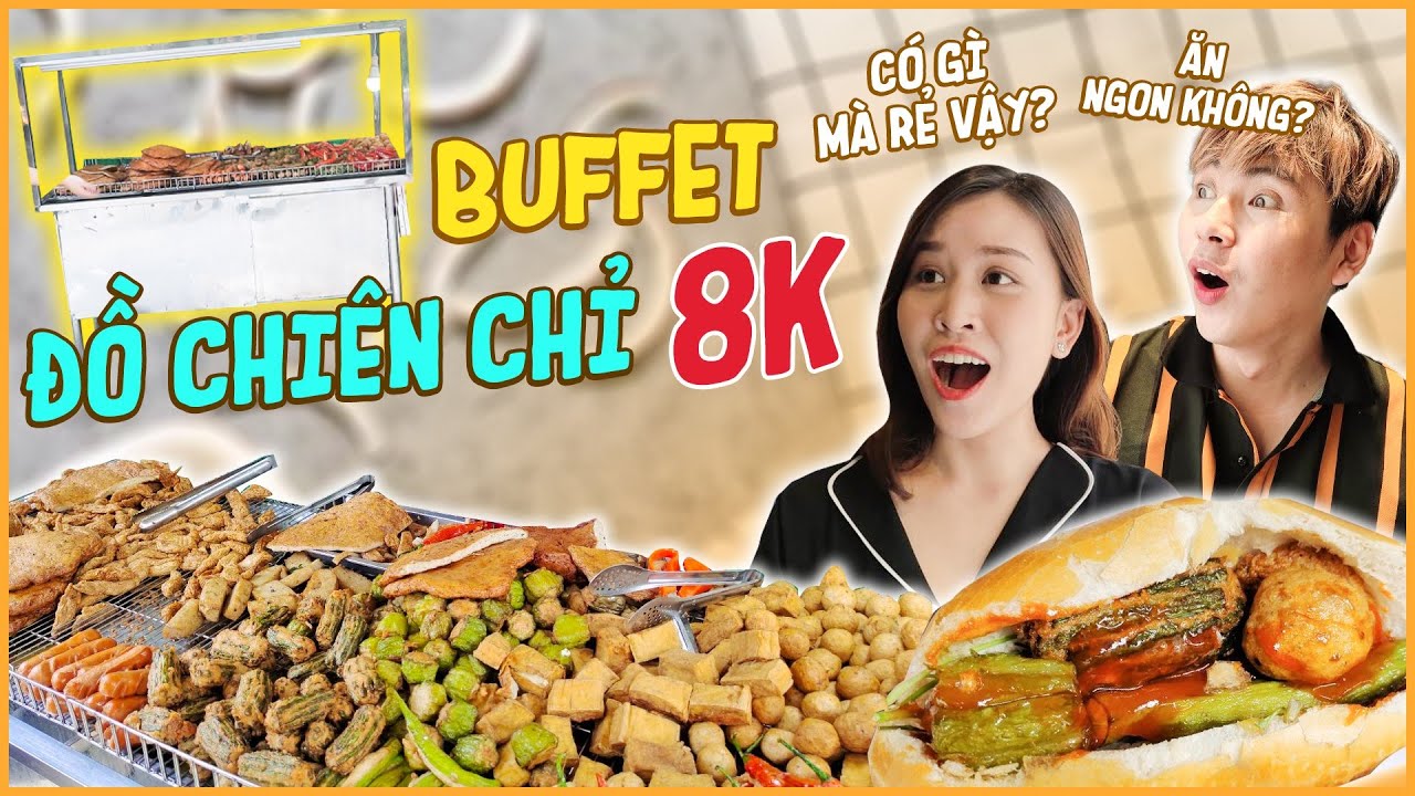 HNAG - Chỉ 8K ăn Buffet ĐỒ CHIÊN Ngon ngất ngây !!!