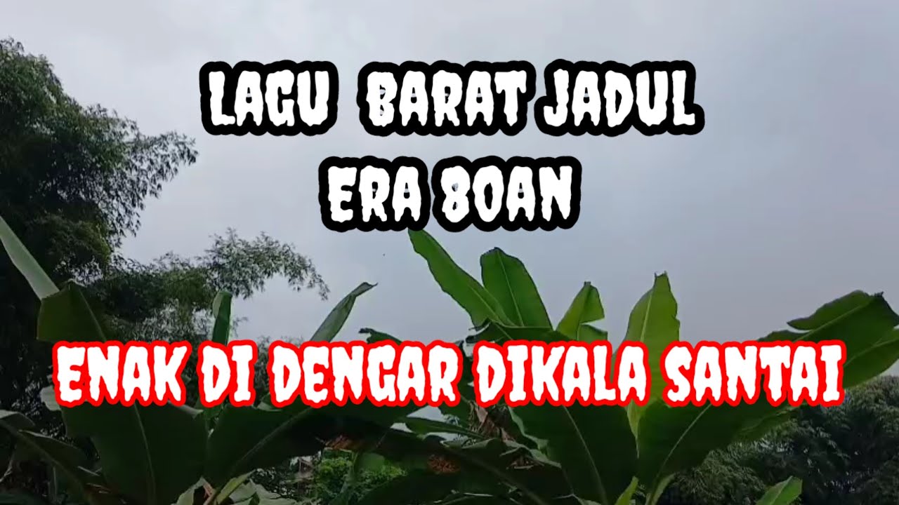 Lagu barat kenangan 80an, enak di dengar waktu santai