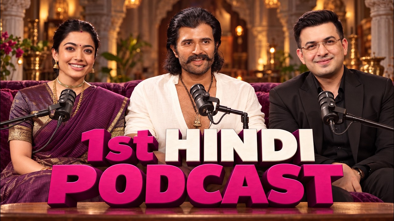 Rashmika & Vijay | शादी के बाद FIRST Hindi Podcast | Love, Life & Ranabaali