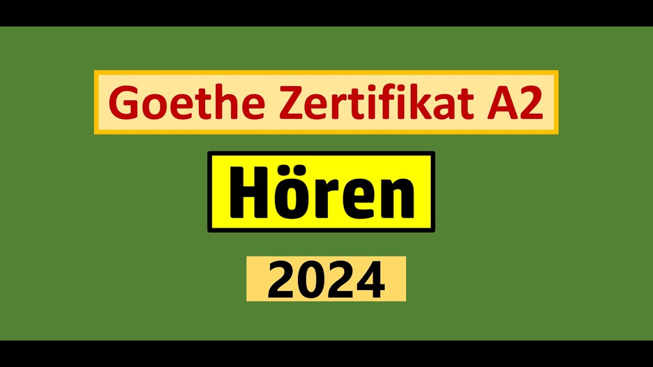 Goethe Zertifikat A2 Hören Modelltest 2024 mit Lösung am Ende || Vid - 215