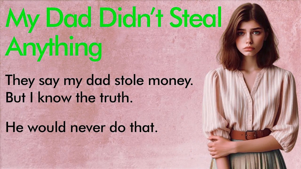 My Father is Not a Thief | English Story for Beginners ✅ Listen to Her Story (A1–A2 Level) ✅