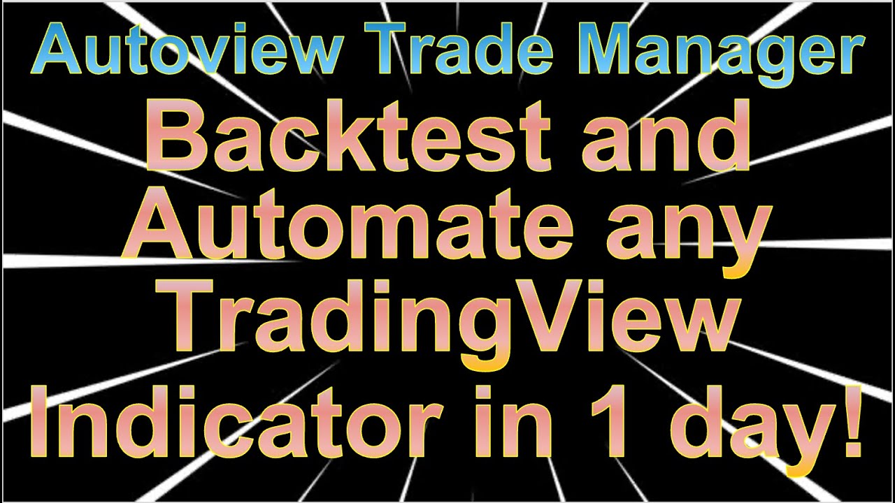 Backtest & Automate Any TradingView Indicator