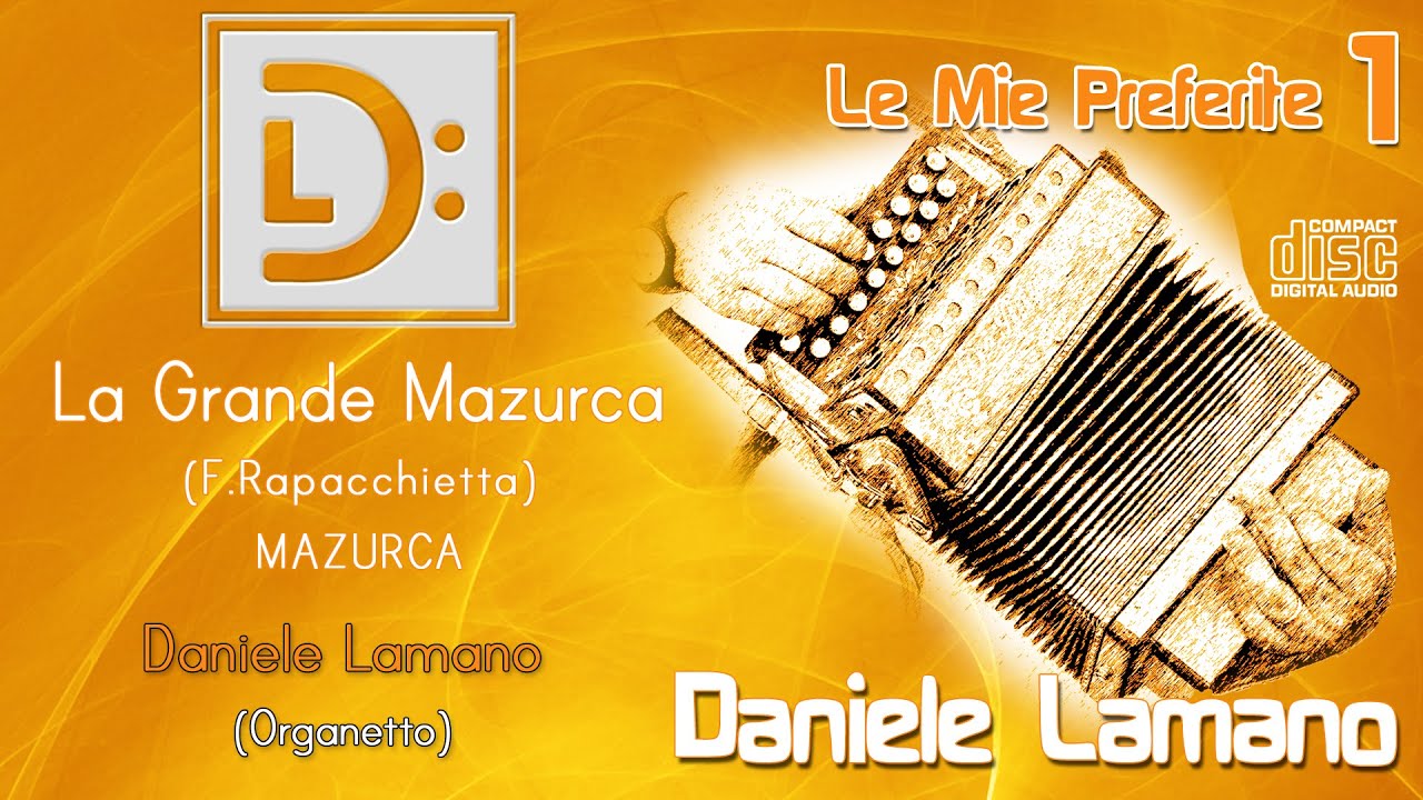 Daniele Lamano - La Grande Mazurca (F.Rapacchietta) MAZURCA